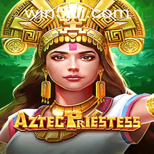 AztecPriestess: Unveiling the Mysteries with 5JILI.COM